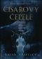 [Chronicle of the Unhewn Throne 01] • Císařovy čepele